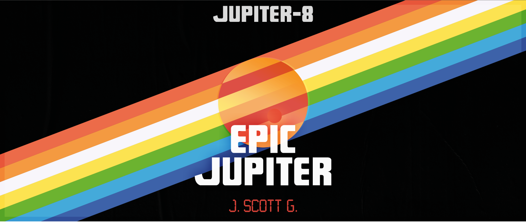 JUPITER8 Epic Jupiter